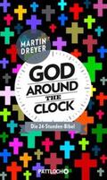Dreyer |  God around the clock | Buch |  Sack Fachmedien