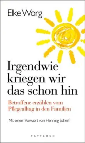 Worg | Irgendwie kriegen wir das schon hin … | E-Book | www.sack.de