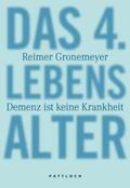 Gronemeyer |  Das 4. Lebensalter | eBook | Sack Fachmedien