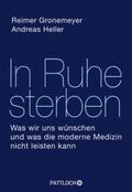 Gronemeyer / Heller |  In Ruhe sterben | eBook | Sack Fachmedien