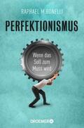 Bonelli |  Perfektionismus | eBook | Sack Fachmedien