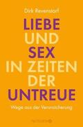 Revenstorf |  Liebe und Sex in Zeiten der Untreue | eBook | Sack Fachmedien