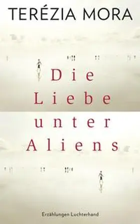 Mora |  Die Liebe unter Aliens | Buch |  Sack Fachmedien