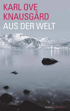 Knausgård | Aus der Welt | Buch | 978-3-630-87437-1 | www.sack.de