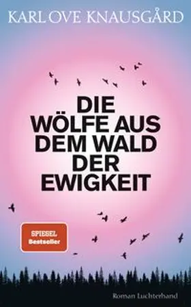 Knausgård | Die Wölfe aus dem Wald der Ewigkeit | Buch | 978-3-630-87635-1 | www.sack.de