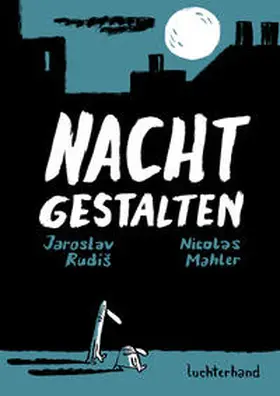 Rudis / Rudiš / Mahler |  Nachtgestalten | Buch |  Sack Fachmedien