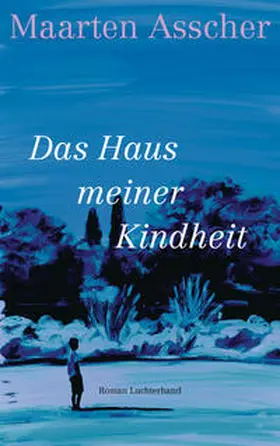Asscher |  Das Haus meiner Kindheit | Buch |  Sack Fachmedien