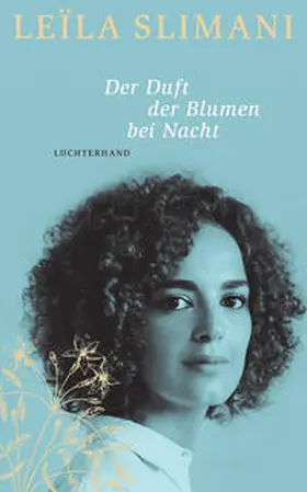 Slimani |  Der Duft der Blumen bei Nacht | Buch |  Sack Fachmedien