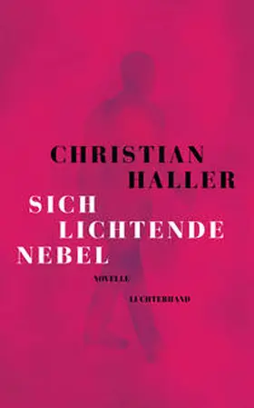 Haller |  Sich lichtende Nebel | Buch |  Sack Fachmedien
