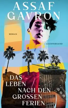 Gavron |  Das Leben nach den großen Ferien | Buch |  Sack Fachmedien