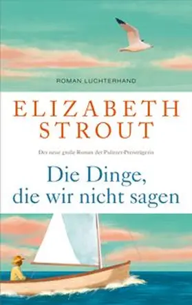 Strout |  Die Dinge, die wir nicht sagen | Buch |  Sack Fachmedien