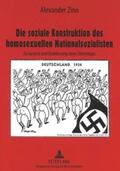 Zinn |  Die soziale Konstruktion des homosexuellen Nationalsozialisten | Buch |  Sack Fachmedien