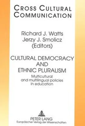 Smolicz / Watts |  Cultural Democracy and Ethnic Pluralism | Buch |  Sack Fachmedien