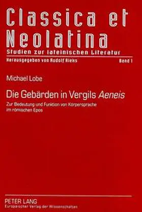 Lobe |  Die Gebärden in Vergils 'Aeneis' | Buch |  Sack Fachmedien