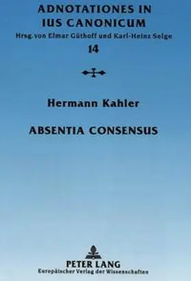 Kahler |  Absentia consensus | Buch |  Sack Fachmedien