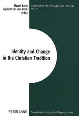 Sarot / Brink |  Identity and Change in the Christian Tradition | Buch |  Sack Fachmedien