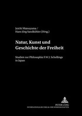 Matsuyama / Sandkühler |  Natur, Kunst und Geschichte der Freiheit | Buch |  Sack Fachmedien