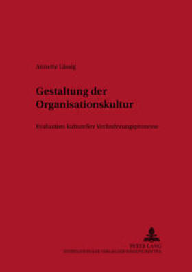 Lässig | Gestaltung der Organisationskultur | Buch | 978-3-631-37122-0 | sack.de