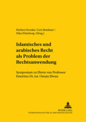 Kronke / Witteborg / Reinhart | Islamisches und arabisches Recht als Problem der Rechtsanwendung | Buch | 978-3-631-38077-2 | sack.de