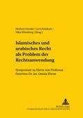 Kronke / Witteborg / Reinhart |  Islamisches und arabisches Recht als Problem der Rechtsanwendung | Buch |  Sack Fachmedien