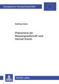 Meier |  Phänomene der Massengesellschaft nach Hannah Arendt | Buch |  Sack Fachmedien