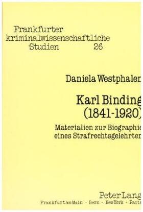 Westphalen | Westphalen, D: Karl Binding (1841-1920) | Buch | 978-3-631-40404-1 | sack.de