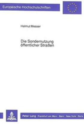 Messer | Die Sondernutzung öffentlicher Straßen | Buch | 978-3-631-42531-2 | sack.de