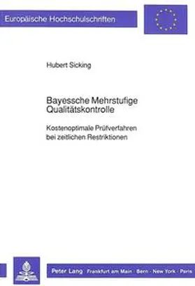 Ohlig / Sicking / Webster |  Bayessche Mehrstufige Qualitätskontrolle | Buch |  Sack Fachmedien