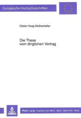 Haag Molkenteller | Haag Molkenteller, D: These vom dinglichen Vertrag | Buch | 978-3-631-43224-2 | sack.de