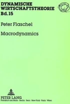 Flaschel | Macrodynamics | Buch | sack.de