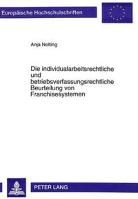Nolting-Miara | Nolting-Miara, A: Die individualarbeitsrechtliche und betrie | Buch | 978-3-631-47826-4 | sack.de