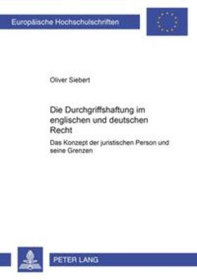 Siebert | Die Durchgriffshaftung im englischen und deutschen Recht | Buch | sack.de