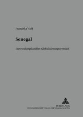 Wolf | Wolf, F: Senegal | Buch | 978-3-631-52700-9 | sack.de