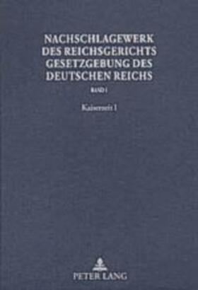 Nachschlagewerk des Reichsgerichts | Buch | 978-3-631-53228-7 | sack.de
