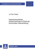 Spiegel |  Parlamentsrechtliche Strukturmerkmale im Recht der kommunalen Volksvertretung | Buch |  Sack Fachmedien