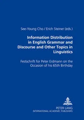 Steiner / Cho |  Information Distribution in English Grammar and Discourse and Other Topics in Linguistics | Buch |  Sack Fachmedien