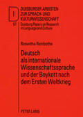 Reinbothe |  Deutsch als internationale Wissenschaftssprache und der Boykott nach dem Ersten Weltkrieg | Buch |  Sack Fachmedien