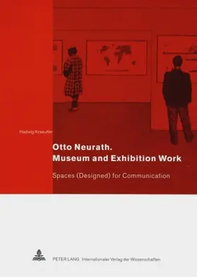 Kraeutler |  Otto Neurath. Museum and Exhibition Work | Buch |  Sack Fachmedien