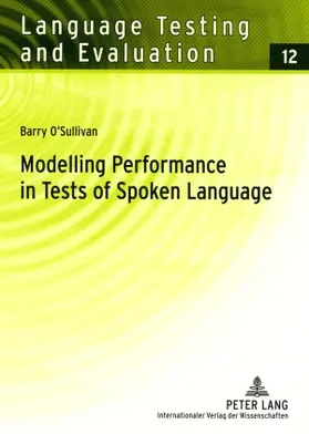 O'Sullivan |  Modelling Performance in Tests of Spoken Language | Buch |  Sack Fachmedien