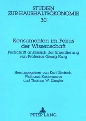 Gedrich / Zängler / Kustermann |  Konsumenten im Fokus der Wissenschaft | Buch |  Sack Fachmedien