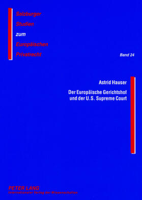 Hauser |  Der Europäische Gerichtshof und der U.S. Supreme Court | Buch |  Sack Fachmedien