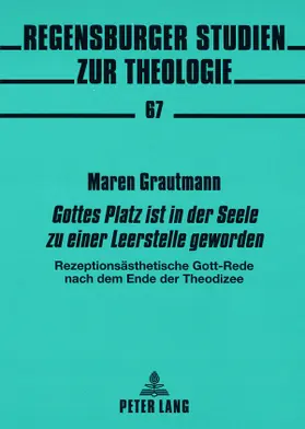 Grautmann |  'Gottes Platz ist in der Seele zu einer Leerstelle geworden' | Buch |  Sack Fachmedien