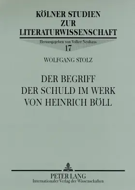 Stolz |  Der Begriff der Schuld im Werk von Heinrich Böll | Buch |  Sack Fachmedien