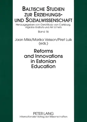 Mikk / Luik / Veisson |  Reforms and Innovations in Estonian Education | Buch |  Sack Fachmedien