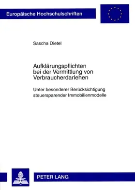 Dietel |  Aufklärungspflichten bei der Vermittlung von Verbraucherdarlehen | Buch |  Sack Fachmedien