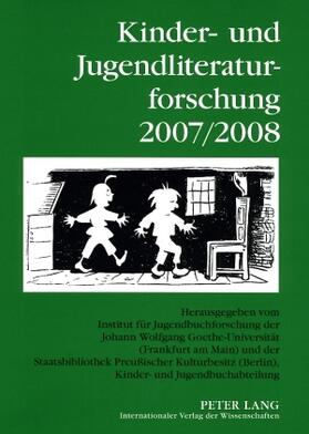 Dolle-Weinkauff / Ewers-Uhlmann / Ewers |  Kinder- und Jugendliteraturforschung 2007/2008 | Buch |  Sack Fachmedien