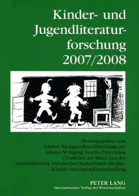 Dolle-Weinkauff / Ewers-Uhlmann / Pohlmann |  Kinder- und Jugendliteraturforschung 2007/2008 | Buch |  Sack Fachmedien