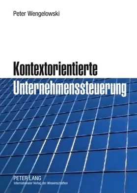 Wengelowski |  Kontextorientierte Unternehmenssteuerung | Buch |  Sack Fachmedien