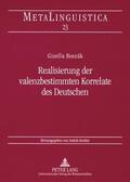 Boszák |  Realisierung der valenzbestimmten Korrelate des Deutschen | Buch |  Sack Fachmedien