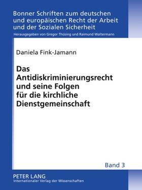 Fink-Jamann | Das Antidiskriminierungsrecht und seine Folgen für die kirchliche Dienstgemeinschaft | Buch | 978-3-631-58893-2 | sack.de